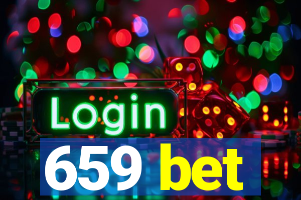 659 bet